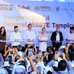 Inaugura presidenta Sheinbaum Hospital General del ISSSTE en Tampico; se recupera el acceso a la salud pública